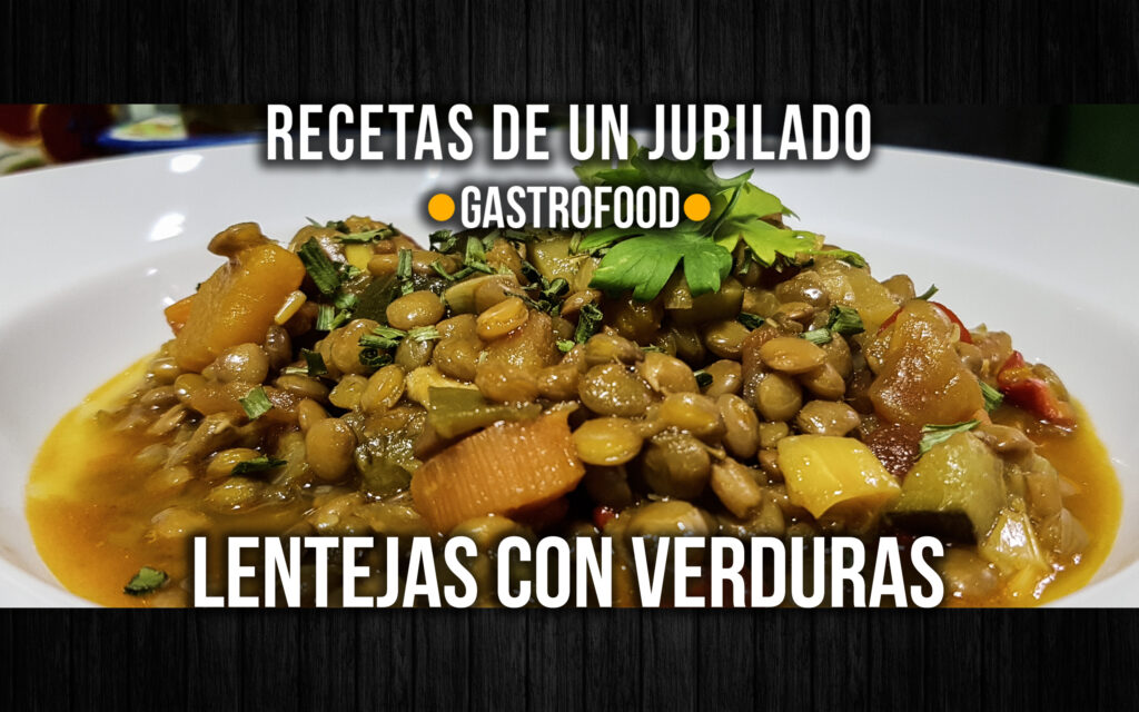 Lentejas con verduras